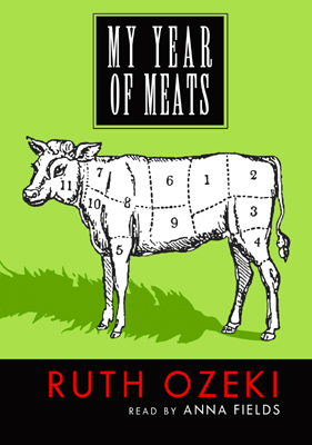 Title details for My Year of Meats by Ruth Ozeki - Wait list